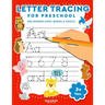 Letter Tracing For Preschool: Alphabet Number & Sight Words Writing Practice For Kids Ages 3-5