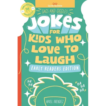 Gags and Giggles: Jokes for Kids Who Love to Laugh: Early Readers Edition for ages 6 to 10 and grades 2 to 5