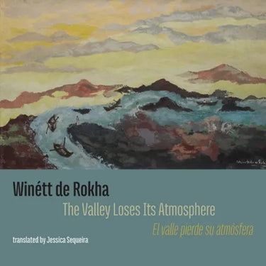 The Valley Loses Its Atmosphere: El valle pierde su atmosfera