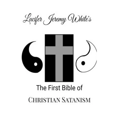 The First Bible of Christian Satanism