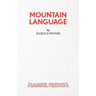 Mountain Language - A Play