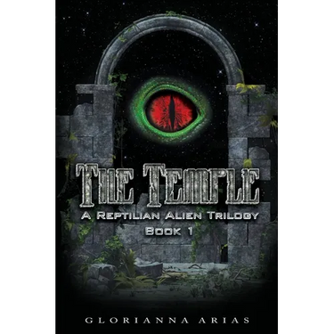 The Temple: Book 1: A Reptilian Alien Movie Trilogy