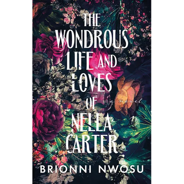 The Wondrous Life and Loves of Nella Carter