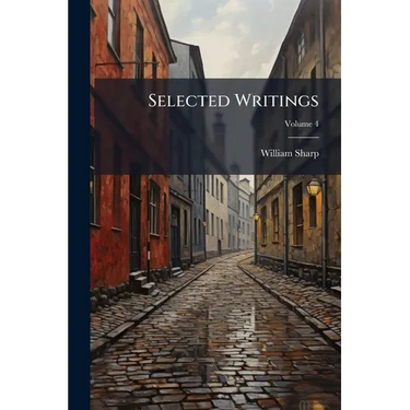 Selected Writings; Volume 4