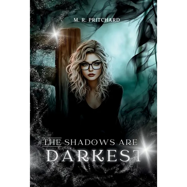 The Shadows are Darkest