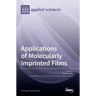 Applications of Molecularly Imprinted Films
