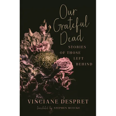 Our Grateful Dead: Stories of Those Left Behind Volume 65
