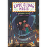 Love Sugar Magic: A Sprinkle of Spirits