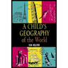 A Child's Geography of the World