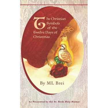 The Christian Symbols of the Twelve Days of Christmas