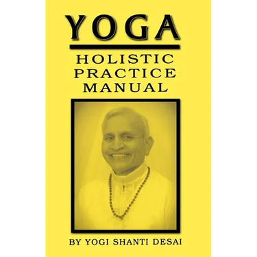 Yoga Holistic Practice Manual