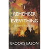 I Remember Everything: A Tale of Friendship