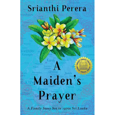 A Maiden's Prayer: A Family Story Set in 1970s Sri Lanka