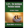 T.I.P.S.: The Intelligent Portfolio Solution
