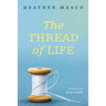 The Thread of Life