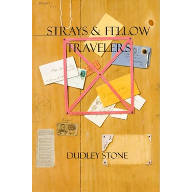 Strays & Fellow Travelers