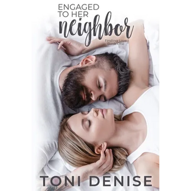 Engaged to Her Neighbor: A Small Town Wounded Veteran Contemporary Romance