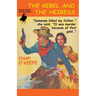 The Rebel and the Heiress