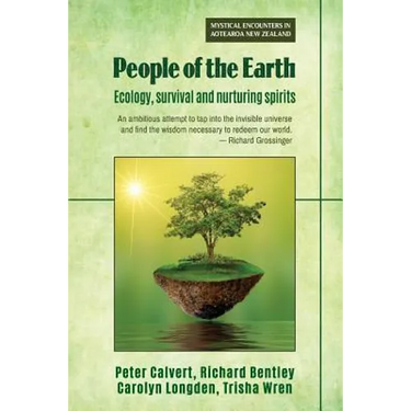 People of the Earth: Ecology, survival and nurturing spirits