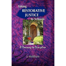 Taking Restorative Justice to Schools: A Doorway to Discipline
