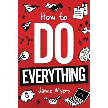 How To Do Everything