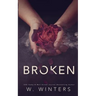 Broken: A Dark Romance