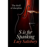 S is for Spanking