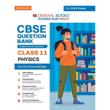Oswaal CBSE Question Bank Class 11 Physics, Chapterwise and Topicwise Solved Papers For 2025 Exams