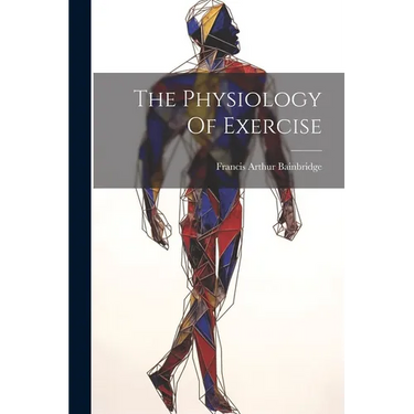 The Physiology Of Exercise
