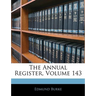 The Annual Register, Volume 143