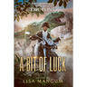 A Bit of Luck: Alternate Histories in Honor of Eric Flint