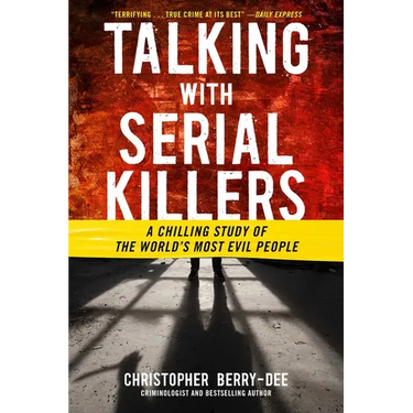 Talking with Serial Killers