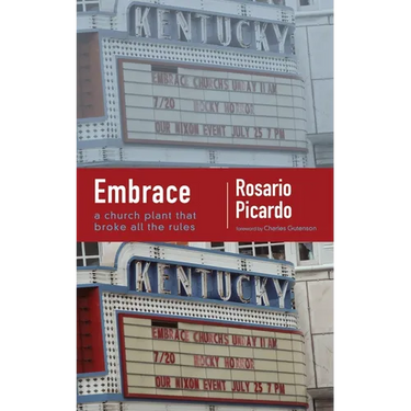 Embrace: A Church Plant That Broke All the Rules