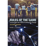 Rules of the Game: Lessons from the Field of Community Change