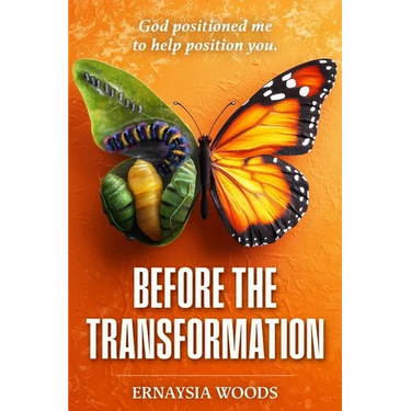 Before The Transformation