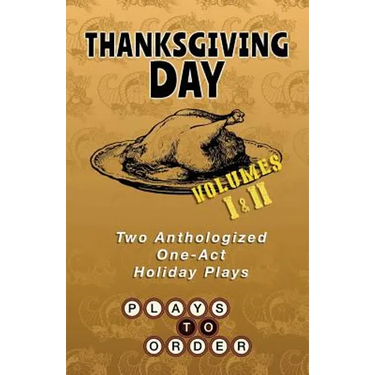 Thanksgiving Day: Two Anthologized One-Act Plays