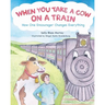 When You Take a Cow on a Train: How One Encourager Changes Everything