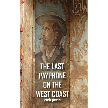 The Last Payphone On The West Coast