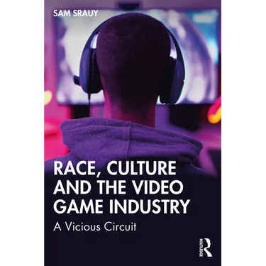 Race, Culture and the Video Game Industry: A Vicious Circuit