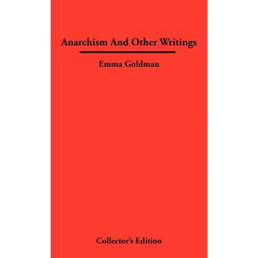 Anarchismn And Other Writings
