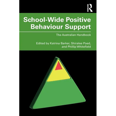 School-Wide Positive Behaviour Support: The Australian Handbook
