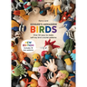 Edward's Menagerie: Birds - New Edition: Over 50 Easy-To-Make Soft Toy Crochet Bird Patterns