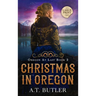 Christmas in Oregon: Historical Women's Fiction Saga Large Print