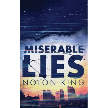 Miserable Lies