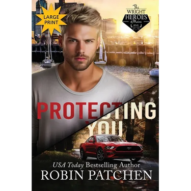 Protecting You: Schemes and Lies in Shadow Cove (Large Print Edition)