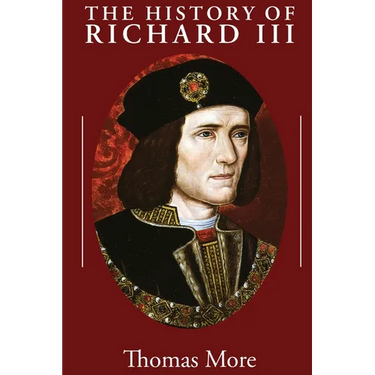 The History of Richard III