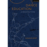 Dance Education: A Redefinition