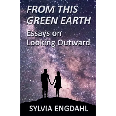 From This Green Earth: Essays on Looking Outward