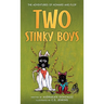 Two Stinky Boys