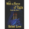 With a Force of Eight